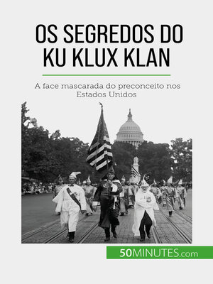 cover image of Os segredos do Ku Klux Klan